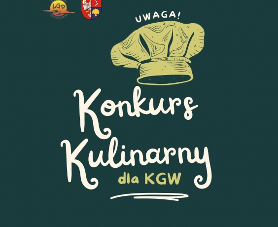 Uwaga Konkurs Kulinarny „KUCHNIA MYŚLIWSKA” dla KGW!